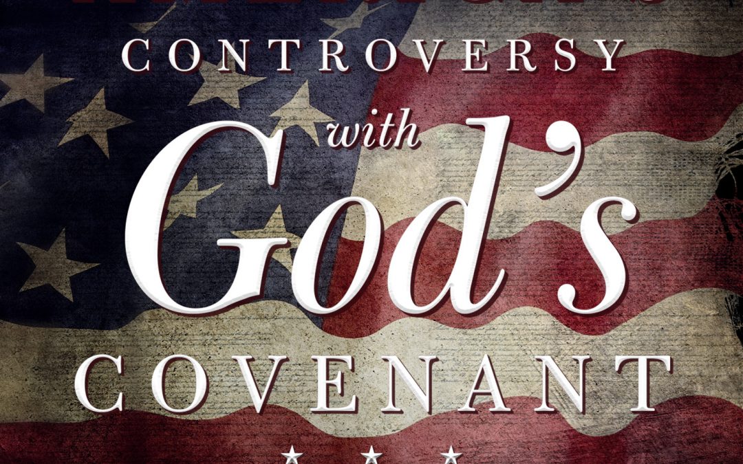 America’s Controversy With God’s Covenant (Audio Book)