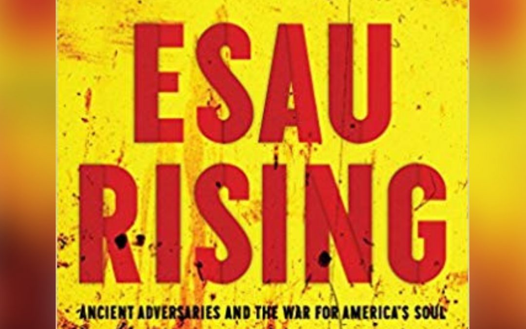 Esau Rising