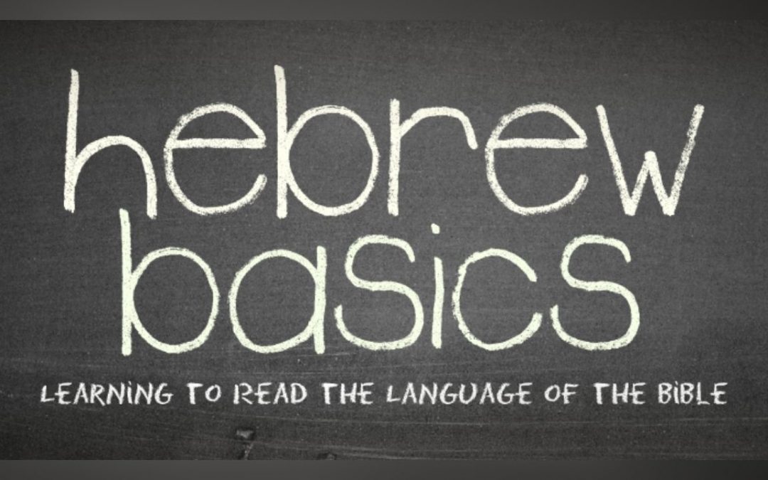 Hebrew Basics