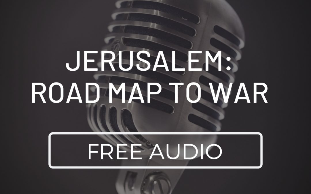 Jerusalem: Road Map to War