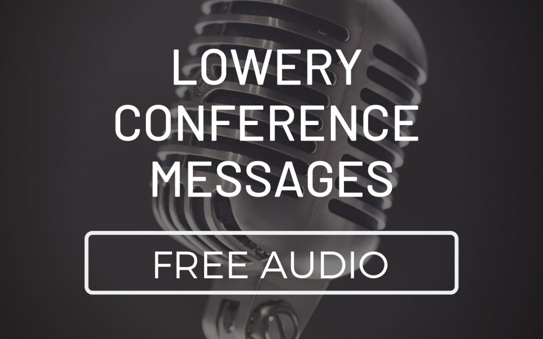 Lowery Conference Messages