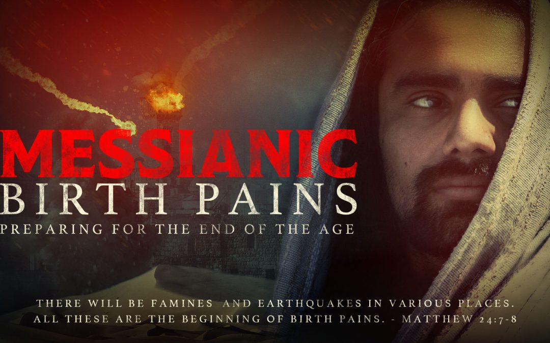 Messianic Birth Pains